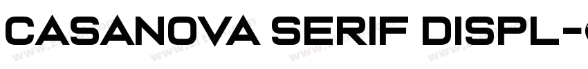 Casanova Serif Displ字体转换